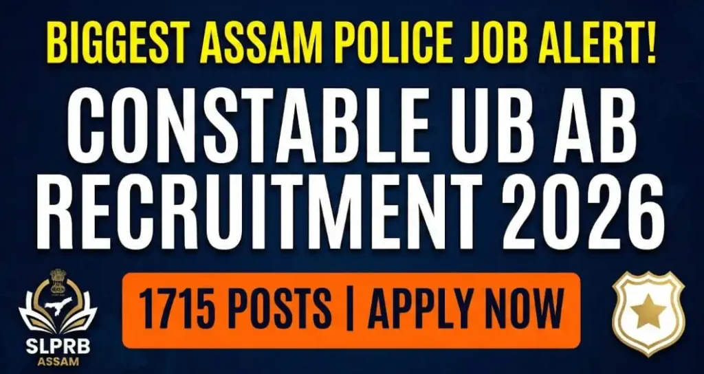 Assam Police Constable UB AB recruitment 2026