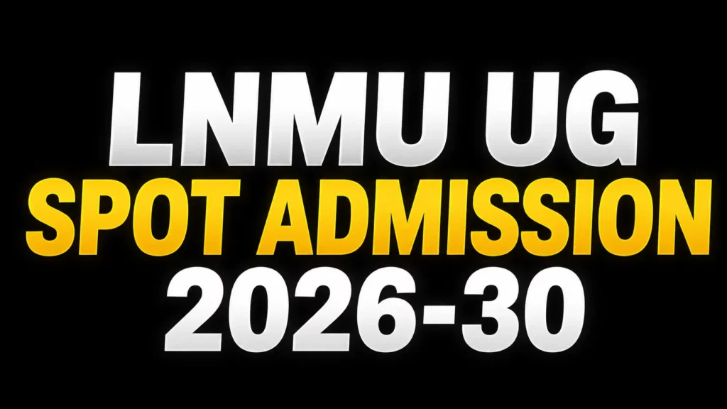 LNMU UG Spot Admission 2026