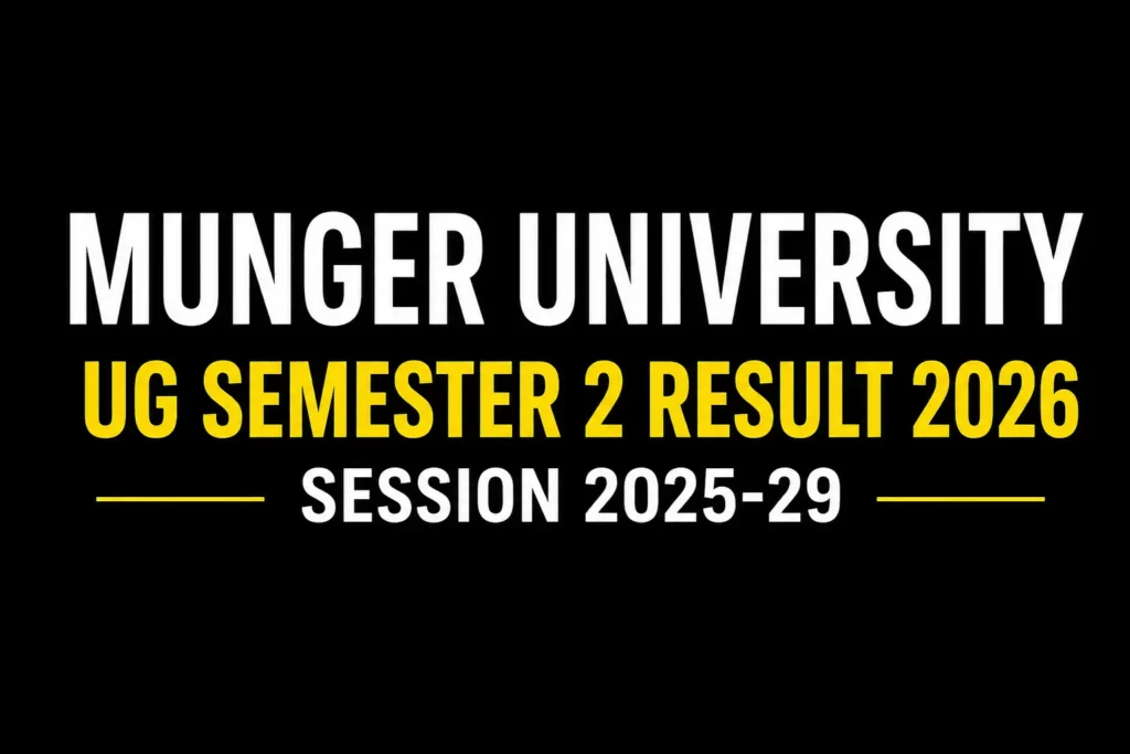 Munger University UG Semester 2 Result 2026