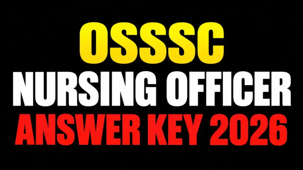 OSSSC Nursing Officer Answer Key 2026