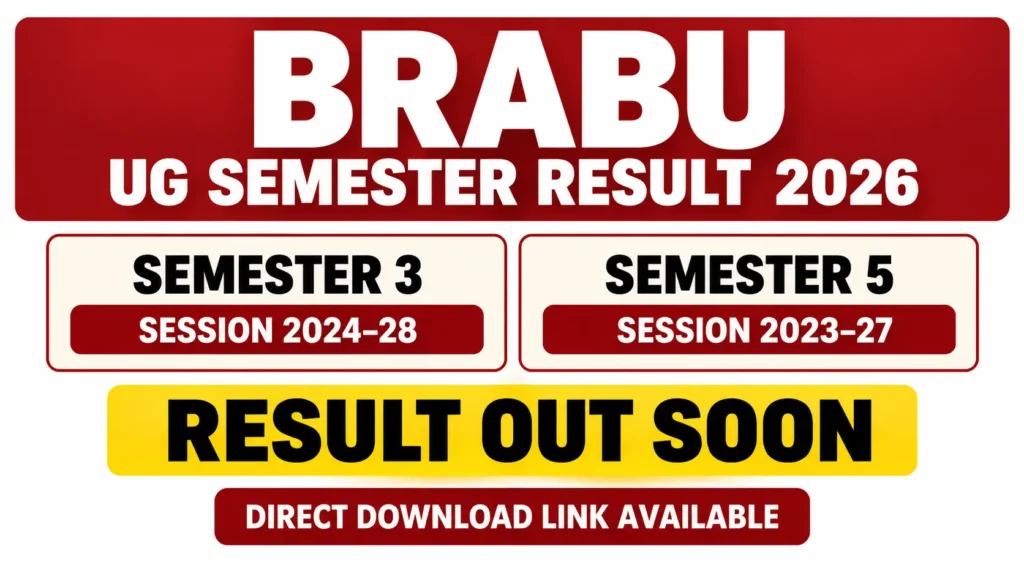 BRABU UG Semester 3 & Semester 5 Result 2026 out
