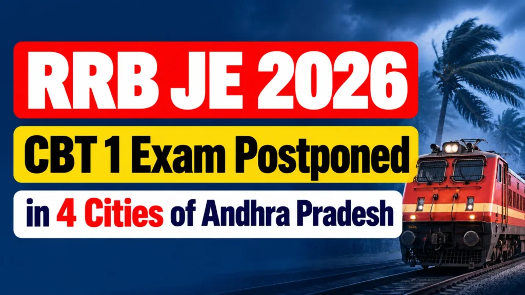 RRB JE CBT 1 Exam Postponed 2026