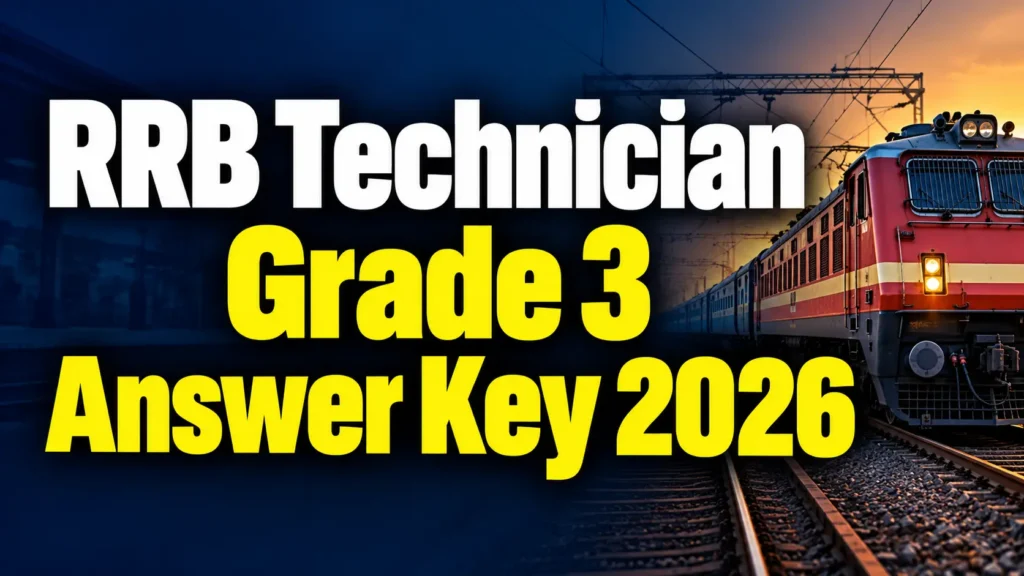 RRB Technician Grade 3 Answer Key 2026